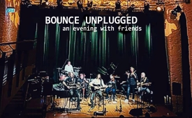 BOUNCE Unplugged 2024